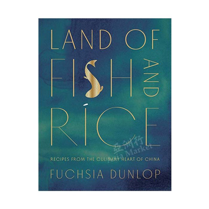 Land of Fish & Rice - Cookbook by Fuchsia Dunlop FUCHSIA