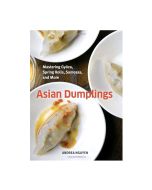 Asian Dumplings - Cookbook by Andrea Ngyuen ANDREA