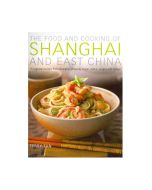 Food & Cooking of Shanghai & East China - Cookbook by Terry Tan TAN